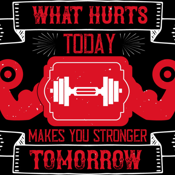 What hurts today makes you stronger tomorrow Thumbnail