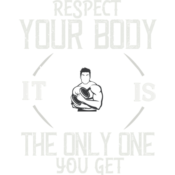 Respect your body  Its the only one you get Thumbnail