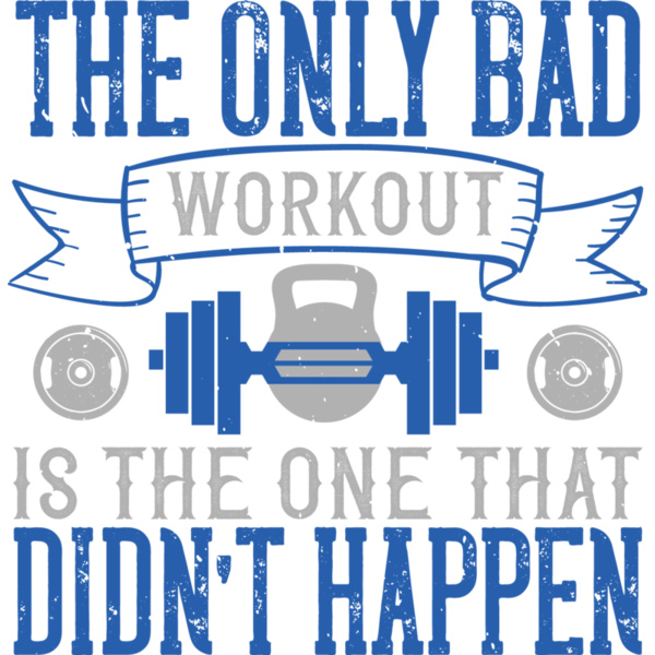 The only bad workout is the one that didnt happen Thumbnail