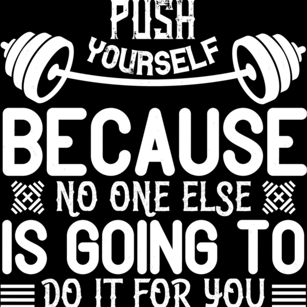 Push yourself because no one else is going to do it for you Thumbnail