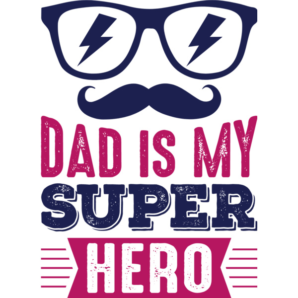 Dad is my Super Hero Thumbnail